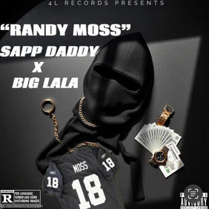 Randy Moss (feat. Big Lala) (Explicit)