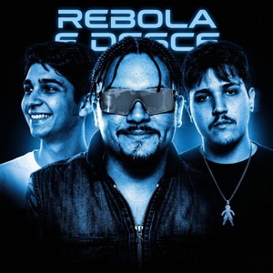 REBOLA E DESCE (Explicit)