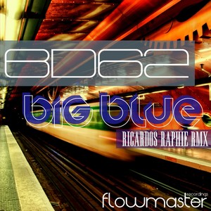 Big Blue (Ricardos Raphie Remix)