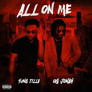 All on Me (Explicit)