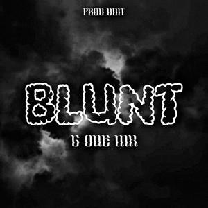 Blunt (feat. Prod Dait)