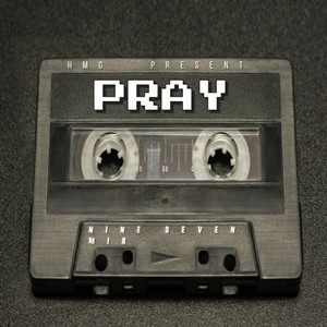 Pray (Explicit)
