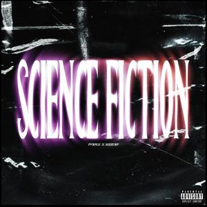 Science Fiction (feat. Sizzurp) (Explicit)
