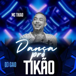 Dança pro Tikão
