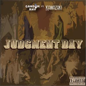 Judgment Day(feat. Kawazaki) (Explicit)