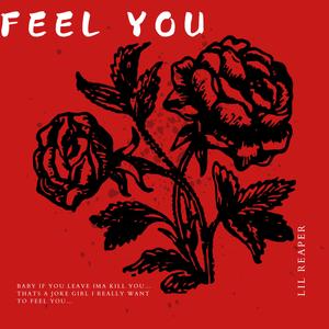 Feel You (Explicit)