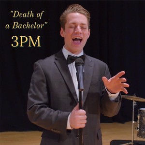 Death of a Bachelor