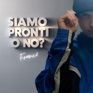 Siamo Pronti O No? (Explicit)