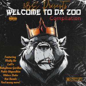 Welcome To The Zoo The Compilation Pt. 1 (Explicit)