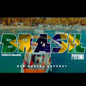 Brasil (feat. DJ Solano Produciendo) [Explicit]