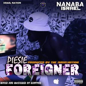 PIESIE FOREIGNER (Explicit)