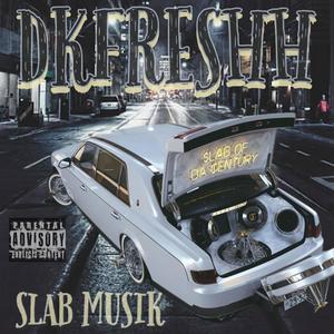 SLAB MUSIK (Explicit)