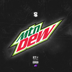 Mtn Dew (Explicit)