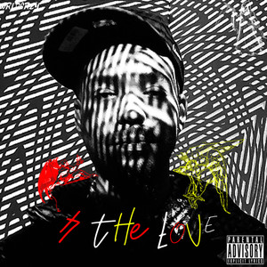 4 the Love (Explicit)