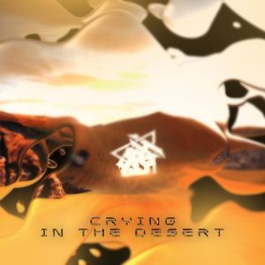 Crying In The Desert