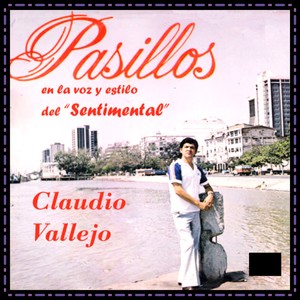 Pasillos en la voz y estilo del sentimental