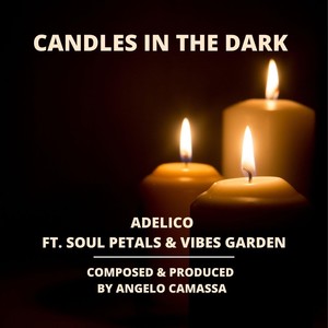 Candles in the Dark (Instrumental Version) [feat. Soul Petals & Vibes Garden]