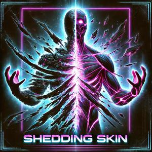 Shedding Skin