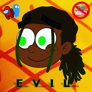 E.V.I.L. (Explicit)