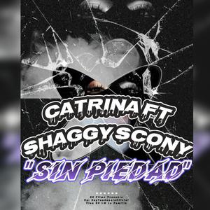 Sin Piedad (feat. Catrina & Kroesebeats) (Explicit)