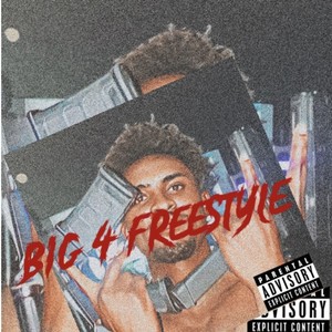 Big 4 Freestyle (Explicit)