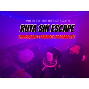 RUTA SIN ESCAPE (feat. F4BHI BOY & NICO BARETTO) [Explicit]