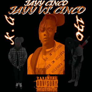 Jayy Vs Cinco (Explicit)