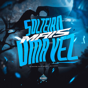 Solteiro Mais Uma Vez (Explicit)