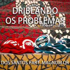 Driblando os Problemas (Explicit)