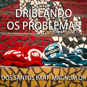 Driblando os Problemas (Explicit)