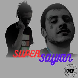 SUPER SAYIAN (feat. LIL BOW) (Explicit)