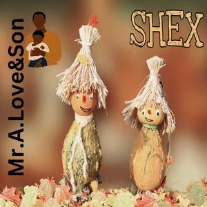 Shex (feat. Sean Ross)