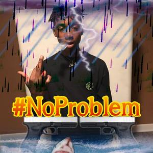 No Problem (Explicit)