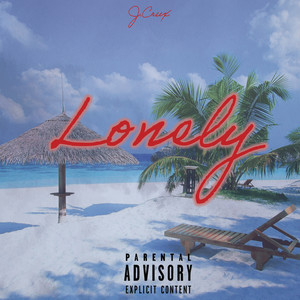 Lonely (Explicit)