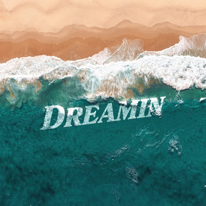 Dreamin (Explicit)