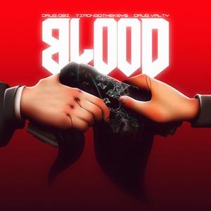 Blood (Explicit)