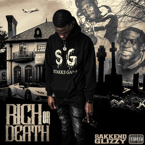 Rich Or Death (Explicit)