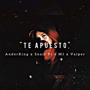 Te Apuesto (Explicit)