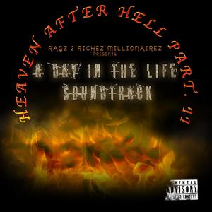 Heaven After Hell Pt. 2 A Day In The Life "Original Motion Picture Soundtrack" (Explicit)