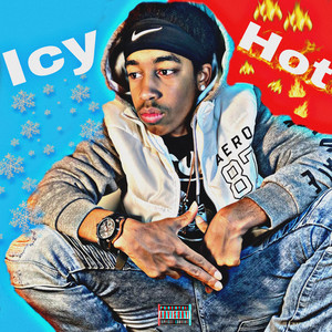 Icy & Hot (Explicit)