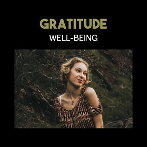 Gratitude Well-Being – Personal Transformation, Ambient Therapy with Gentle Background Music, Restful Balancing, Healing Reiki Light