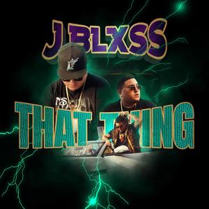 That Thing (Explicit)