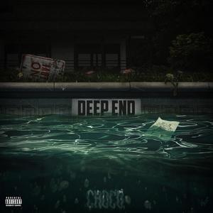 Deep End (Explicit)