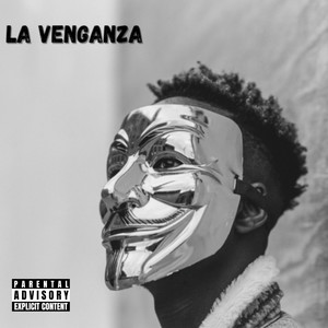 La Venganza (Explicit)