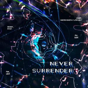 Never Surrender (R1SE出道一周年)