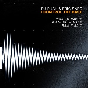 I Control the Base (Marc Romboy & André Winter Remix Edit)