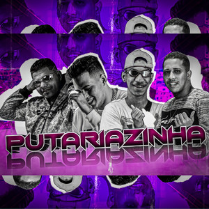 Putariazinha(feat. Felipe Amorim)(Brega Funk) (Explicit)