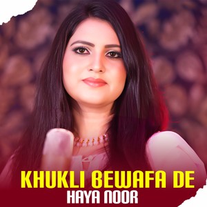 Khukli Bewafa De