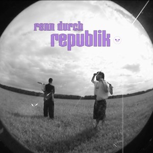 RENN DURCH REPUBLIK (Explicit)