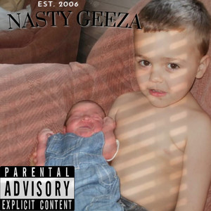 Nasty Geeza (Explicit)